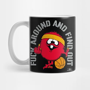 FUCK AROUND AND FIND OUT, ATLANTA Mug